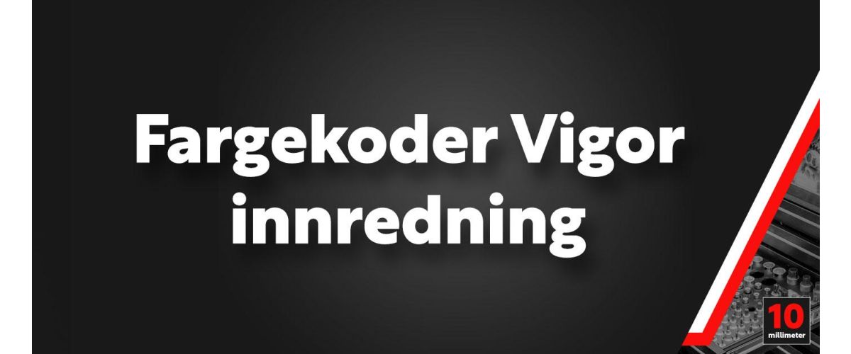 Fargekode Vigor innredning